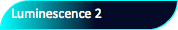 Luminescence 2